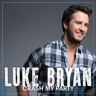"Crash My Party" album by Luke Bryan