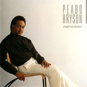 "Straight From The Heart" album by Peabo Bryson