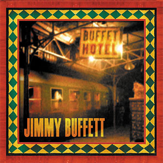 "Buffet Hotel" album by Jimmy Buffett