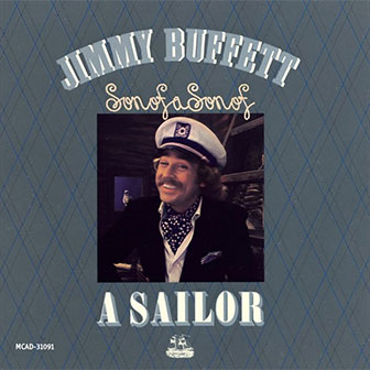 "Son Of A Son Of A Sailor" album by Jimmy Buffett