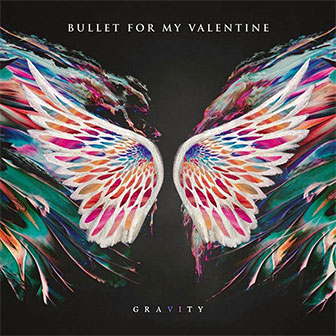 "Gravity" album by Bullet For My Valentine