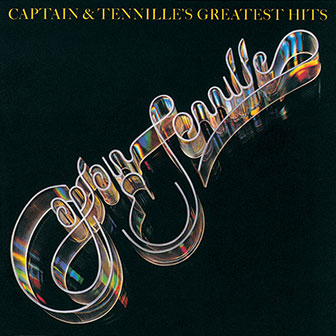 "Greatest Hits" album by Captain & Tennille