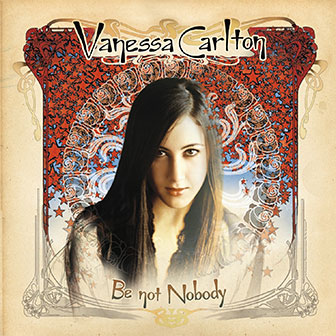 "Be Not Nobody" album by Vanessa Carlton