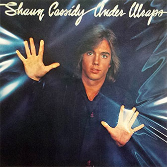 "Under Wraps" album by Shaun Cassidy