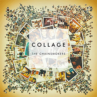"Collage" EP by The Chainsmokers