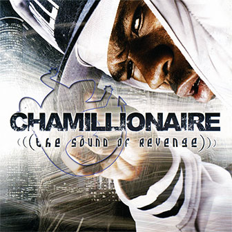 "The Sound Of Revenge" album by Chamillionaire