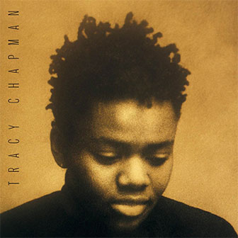 "Baby Can I Hold You" by Tracy Chapman