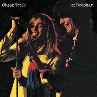 "Cheap Trick At Budokan" album by Cheap Trick