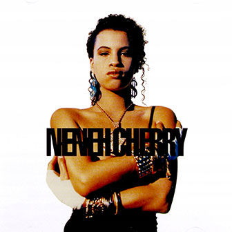 "Kisses On The Wind" by Neneh Cherry