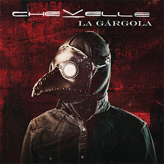 "La Gargola" album by Chevelle