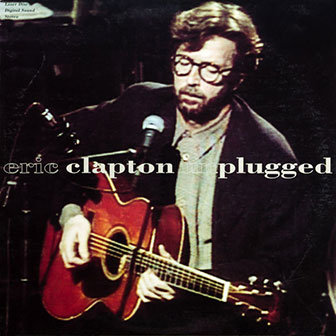 "Unplugged" album by Eric Clapton