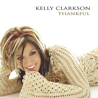 "Thankful" album by Kelly Clarkson