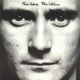 "Face Value" album by Phil Collins