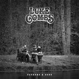 "Fathers & Sons" album by Luke Combs