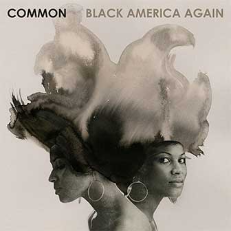 "Black America Again" album by Common