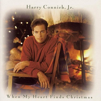 "When My Heart Finds Christmas" album by Harry Connick, Jr.