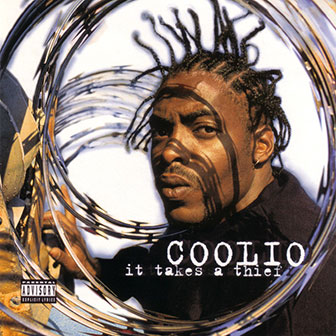 "It Takes A Thief" album by Coolio