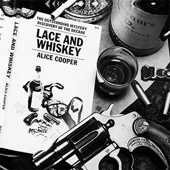 "Lace And Whiskey" album by Alice Cooper