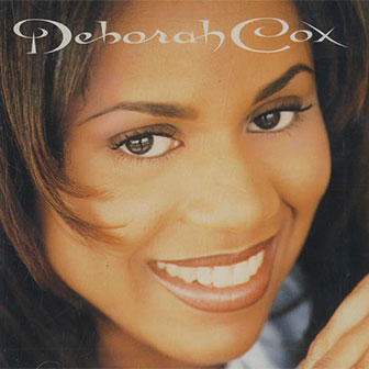 "Where Do We Go From Here" by Deborah Cox