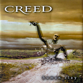 "Human Clay" album by Creed