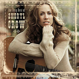 "The First Cut Is The Deepest" by Sheryl Crow