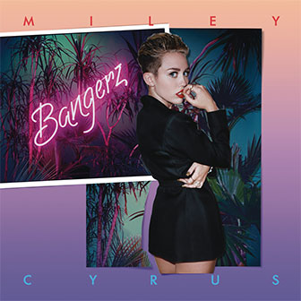 "Bangerz" album by Miley Cyrus