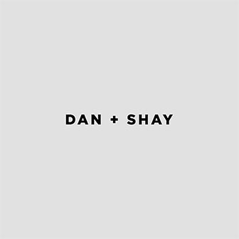 "Tequila" by Dan + Shay