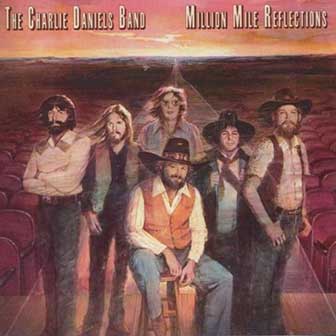 "Million Mile Reflections" album by Charlie Daniels Band