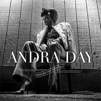 "Cheers To The Fall" album by Andra Day