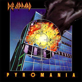"Pyromania" album by Def Leppard