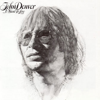 "I Want To Live" album by John Denver