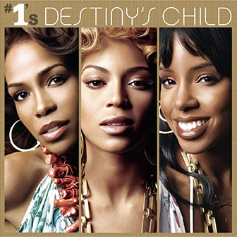 "#1's" by Destiny's Child
