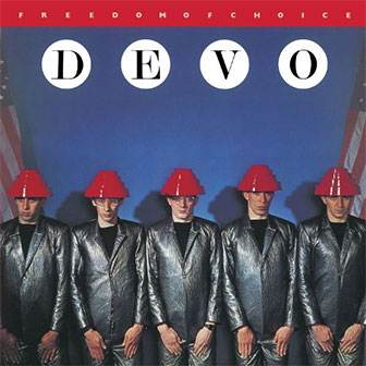 "Freedom Of Choice" album by Devo
