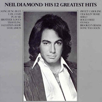 "His 12 Greatest Hits" album by Neil Diamond