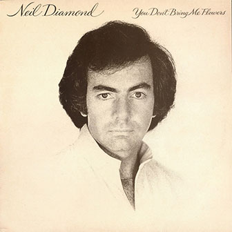 "You Don't Bring Me Flowers" album by Neil Diamond