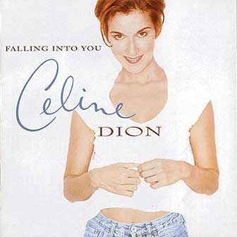"Falling Into You" album by Celine Dion