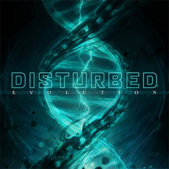 "Evolution" album by Disturbed