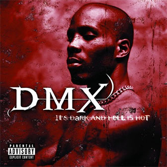 "It's Dark And Hell Is Hot" album by DMX