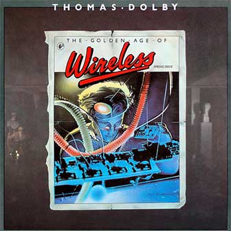 "The Golden Age Of Wireless" album by Thomas Dolby