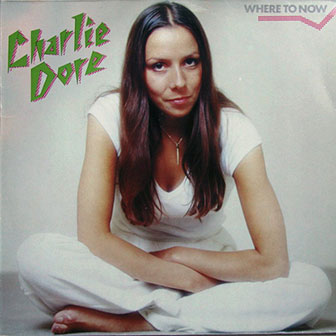 "Where To Now" album by Charlie Dore