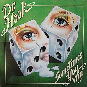 "Sometimes You Win" album by Dr. Hook