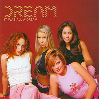 "It Was All A Dream" album by Dream