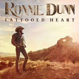 "Tattooed Heart" album by Ronnie Dunn