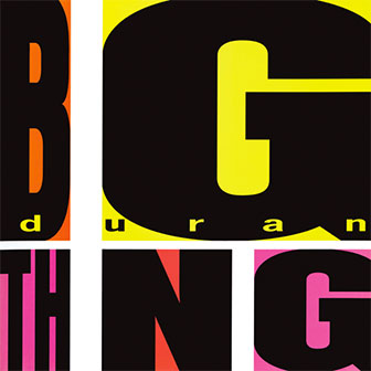 "Big Thing" album by Duran Duran