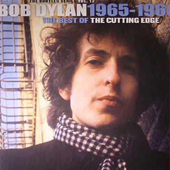 "The Bootleg Series, Vol 12" album by Bob Dylan