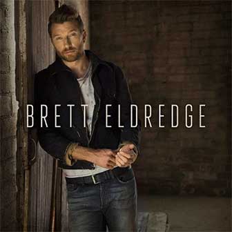 "Brett Eldredge" album by Brett Eldredge