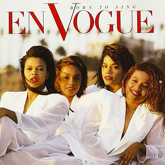 "Born To Sing" album by En Vogue