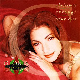 "Christmas Through Your Eyes" album by Gloria Estefan
