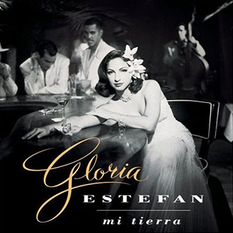"Mi Tierra" album by Gloria Estefan