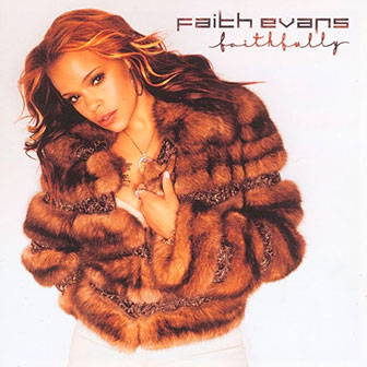 "Faithfully" album by Faith Evans